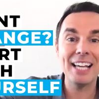 Want Change? Start with Yourself