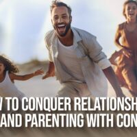 How to Conquer Relationships, Health, and Parenting with Confidence | DarrenDaily On-Demand