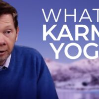 What is Karma Yoga? | Eckhart Tolle Reads The Bhagavad Gita